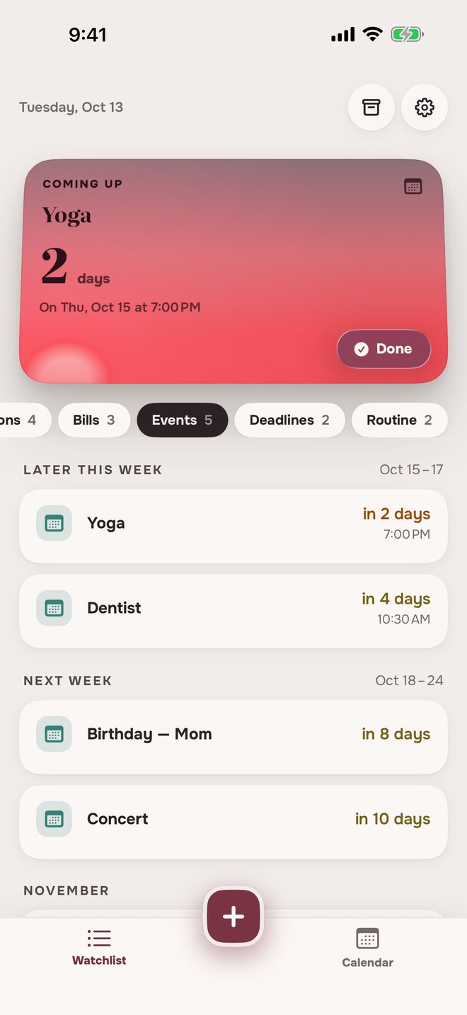Aheado Watchlist filtered by Events: Yoga in 2 days at 7:00 PM, Dentist in 4 days at 10:30 AM, Birthday — Mom in 8 days, Concert in 10 days